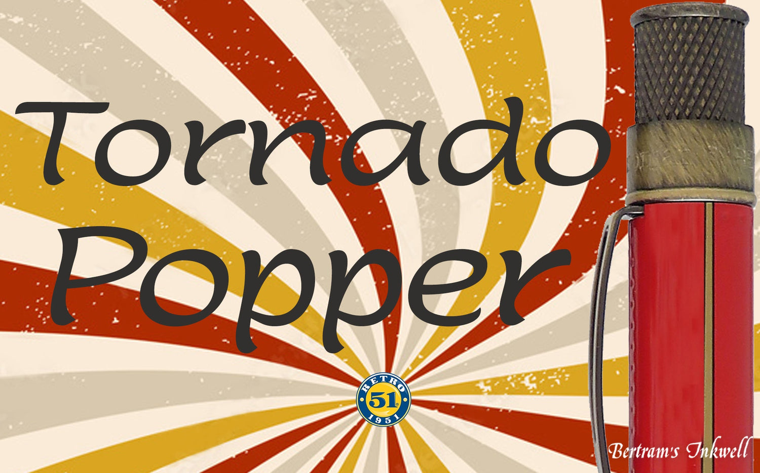 Retro 51 Tornado Popper™ Limited Editions